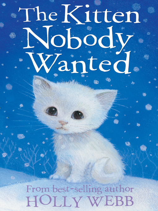 Title details for The Kitten Nobody Wanted by Holly Webb - Available